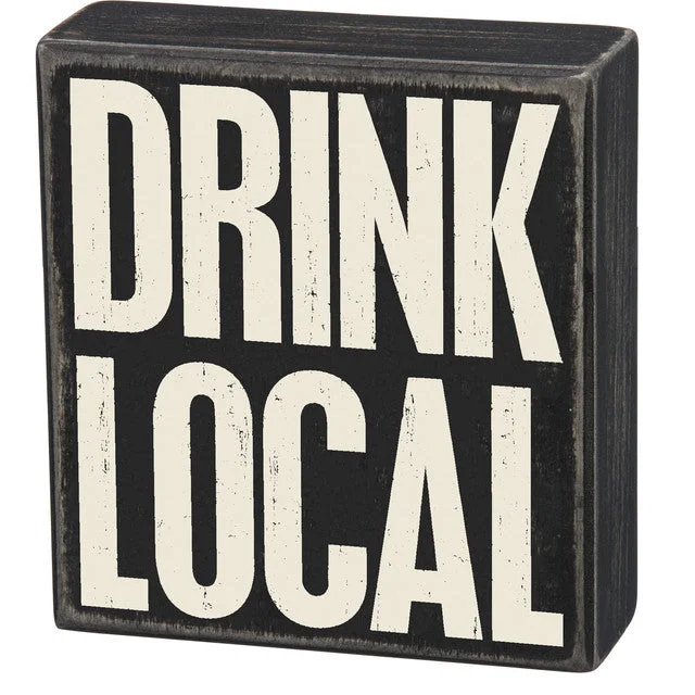 Wood Sign - Drink Local