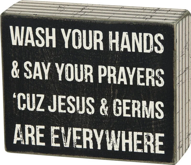 Wood Sign - Jesus & Germs are Everywhere