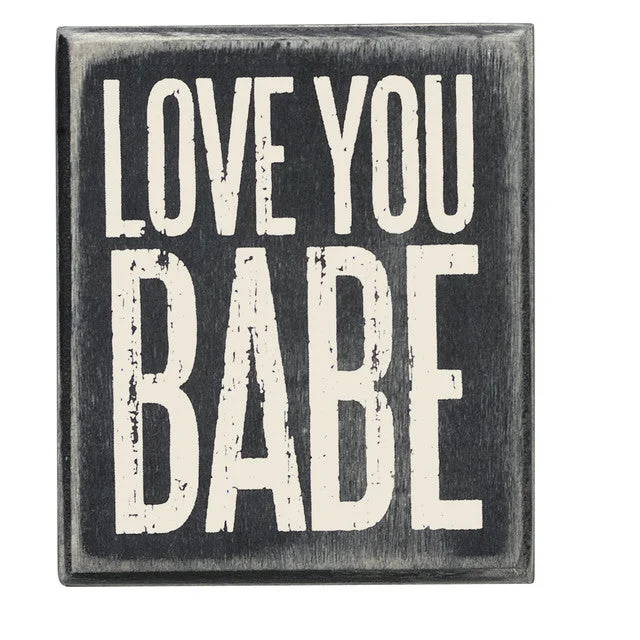 Wood Sign - Love You Babe