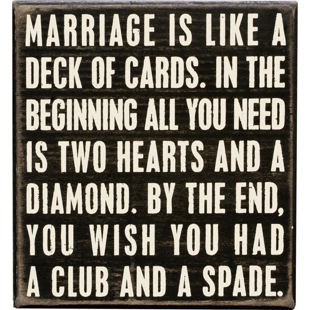 Wood Sign - Marriage is Like a Deck Of Cards